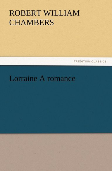 bokomslag Lorraine A romance