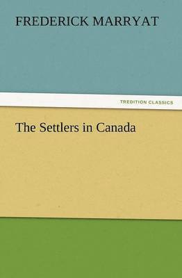 The Settlers in Canada 1