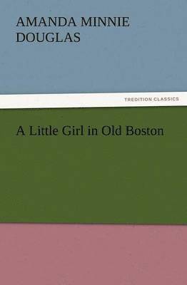 Little Girl in Old Boston