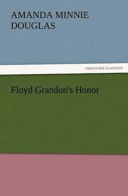 bokomslag Floyd Grandon's Honor