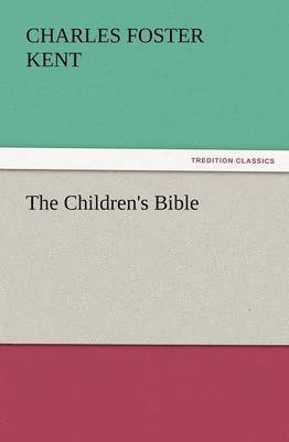 The Children's Bible 1