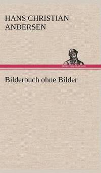 bokomslag Bilderbuch Ohne Bilder