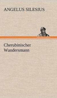 bokomslag Cherubinischer Wandersmann