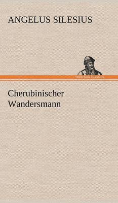 Cherubinischer Wandersmann 1