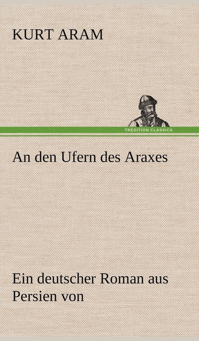 An den Ufern des Araxes 1