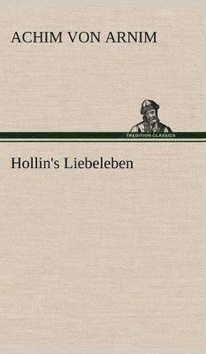 Hollin's Liebeleben 1