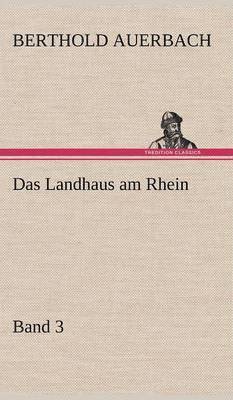 Berthold Auerbach - Landhaus Am Rhein Band 3, Inbunden