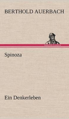 Berthold Auerbach - Spinoza, Inbunden