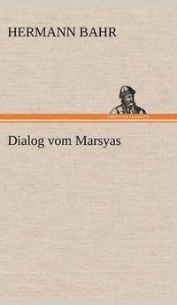 bokomslag Dialog Vom Marsyas