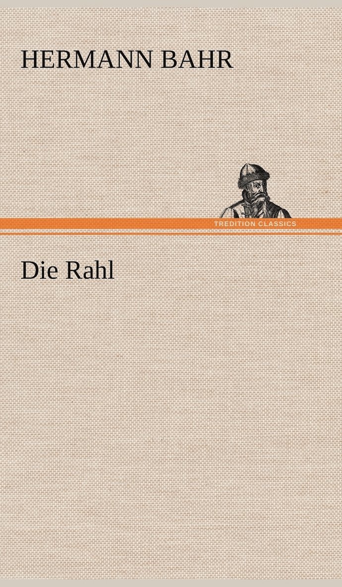 Die Rahl 1