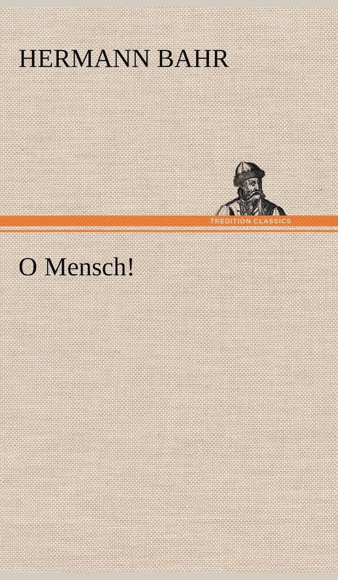 O Mensch! 1