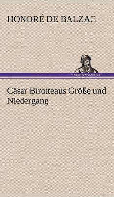 Casar Birotteaus Grosse Und Niedergang