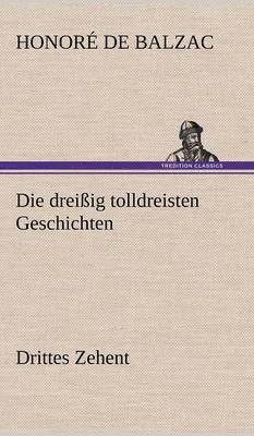 bokomslag Die Dreissig Tolldreisten Geschichten - Drittes Zehent