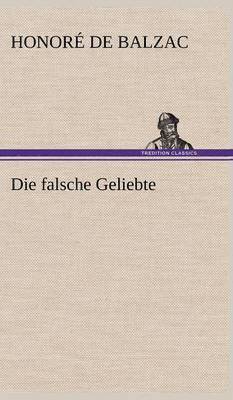 Die Falsche Geliebte 1