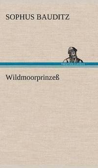 bokomslag Wildmoorprinzess