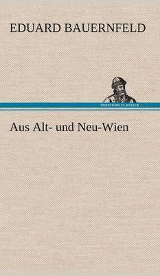 Aus Alt- Und Neu-Wien 1