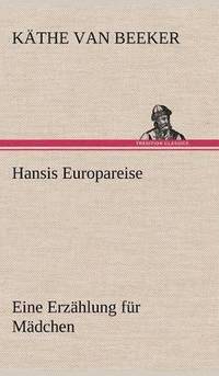 bokomslag Hansis Europareise