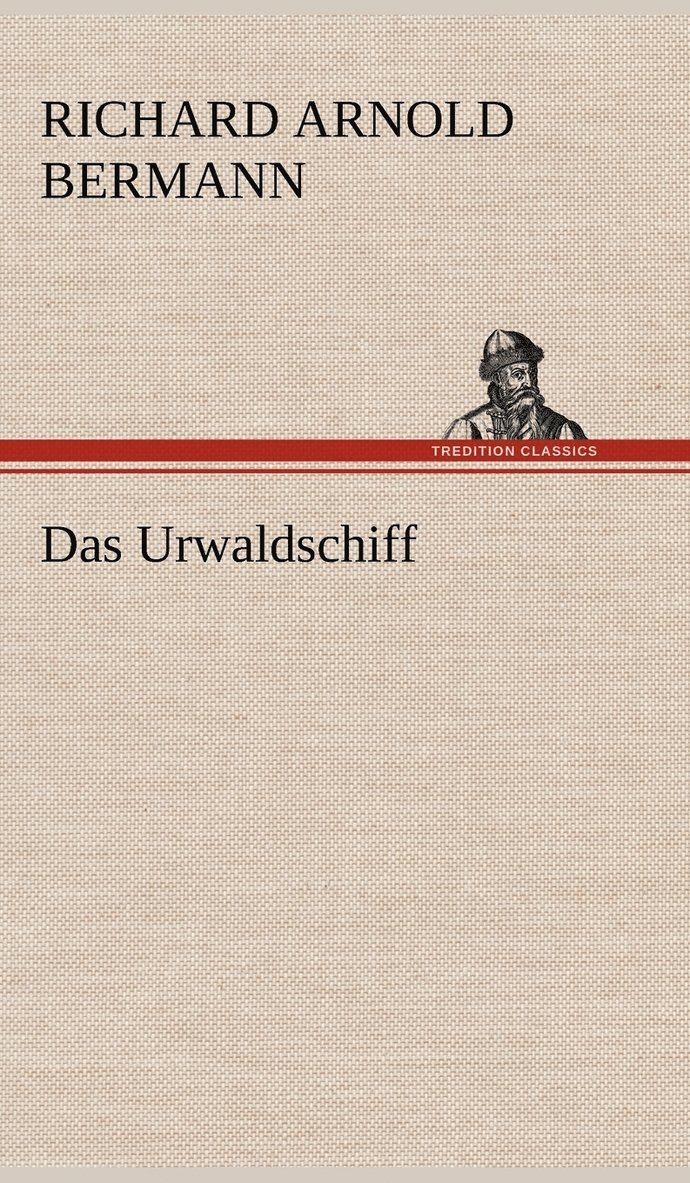 Urwaldschiff