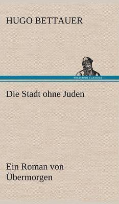 Die Stadt Ohne Juden 1