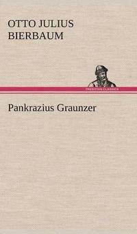 bokomslag Pankrazius Graunzer