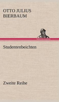 Studentenbeichten. Zweite Reihe 1