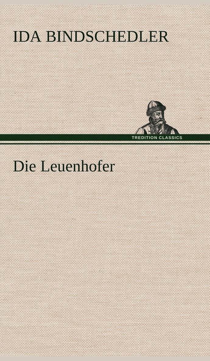 Die Leuenhofer 1