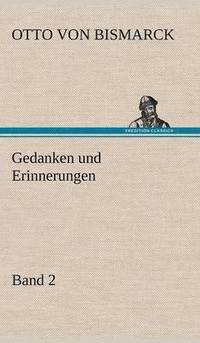 bokomslag Gedanken Und Erinnerungen, Band 2