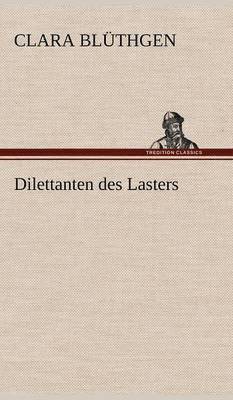 Dilettanten Des Lasters 1