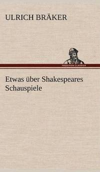 bokomslag Etwas Uber Shakespeares Schauspiele