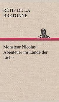 bokomslag Monsieur Nicolas' Abenteuer Im Lande Der Liebe