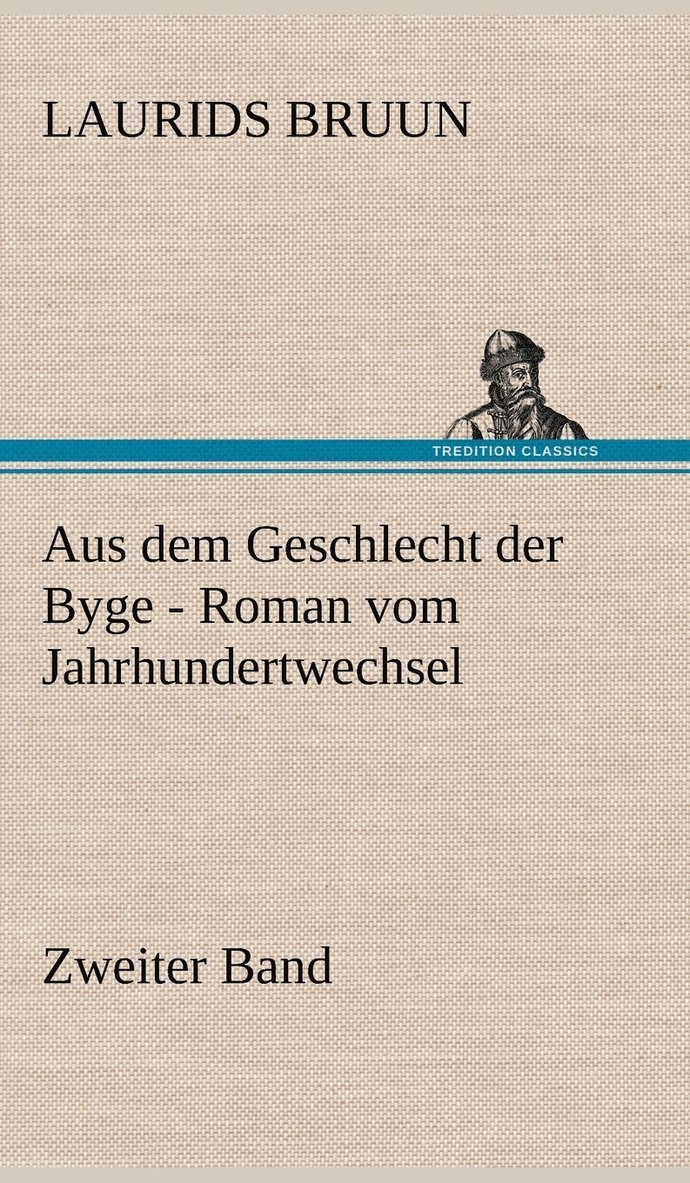 Aus Dem Geschlecht Der Byge - Zweiter Band