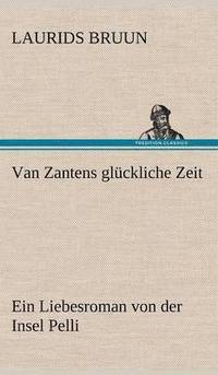 bokomslag Van Zantens Gluckliche Zeit