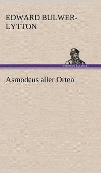 bokomslag Asmodeus Aller Orten