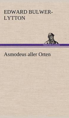 Asmodeus Aller Orten