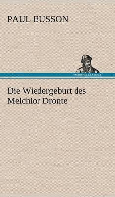 Die Wiedergeburt Des Melchior Dronte 1
