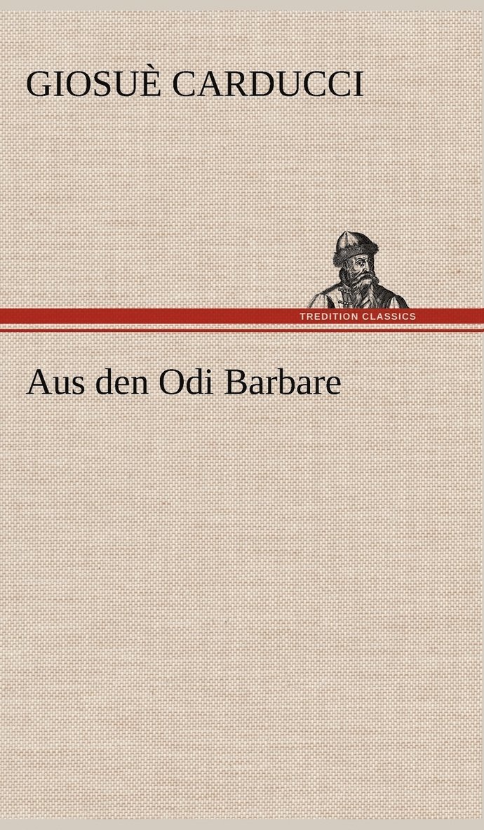 Aus Den Odi Barbare 1