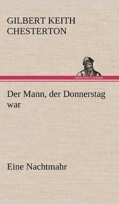 Der Mann, Der Donnerstag War 1