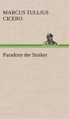 Paradoxe Der Stoiker 1