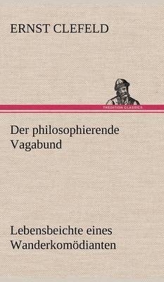 Philosophierende Vagabund