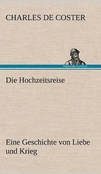 bokomslag Die Hochzeitsreise