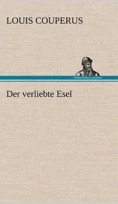 Der Verliebte Esel 1