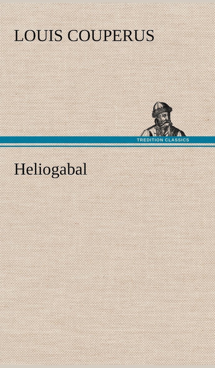 Heliogabal 1