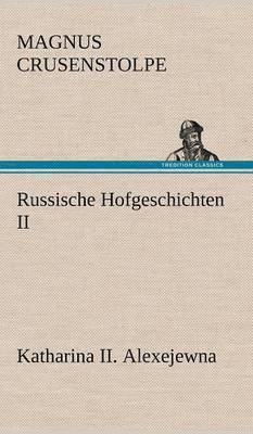 bokomslag Russische Hofgeschichten II