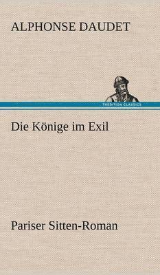 Die Konige Im Exil 1