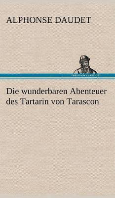 Die Wunderbaren Abenteuer Des Tartarin Von Tarascon 1