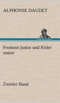 bokomslag Fromont Junior Und Risler Senior - Band 2