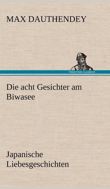 bokomslag Die Acht Gesichter Am Biwasee