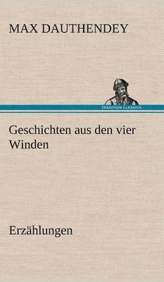 Geschichten Aus Den Vier Winden 1