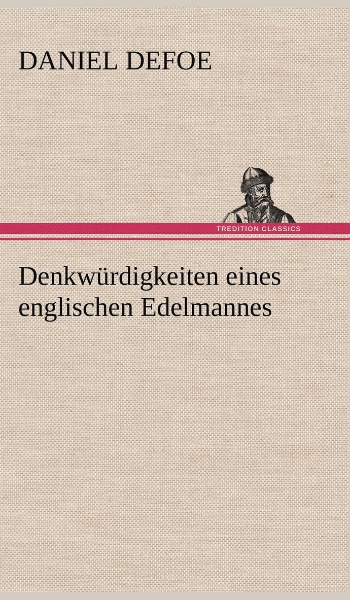 Denkwurdigkeiten Eines Englischen Edelmannes 1