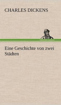 bokomslag Eine Geschichte Von Zwei Stadten.